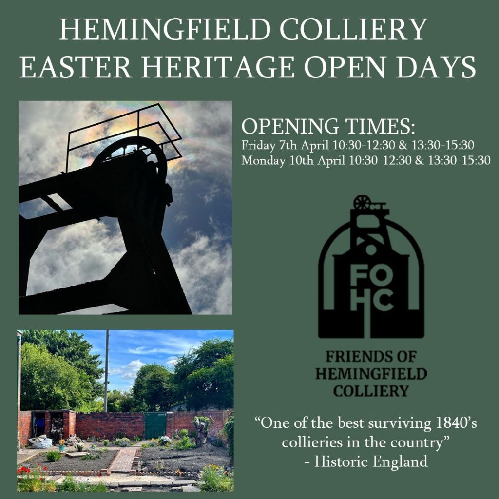 Advert for Easter Heritage Open Days at Hemingfield Colliery in April 2023